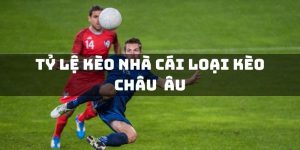 kèo bóng đá châu âu